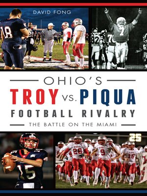 cover image of Ohio's Troy vs. Piqua Football Rivalry